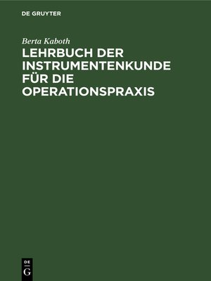 cover image of Lehrbuch der Instrumentenkunde für die Operationspraxis